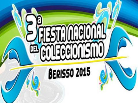 Llega la “3ª Fiesta Nacional del Coleccionismo” en Berisso