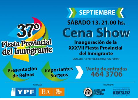 Se viene la cena show de apertura de la 37ª Fiesta Provincial del Inmigrante