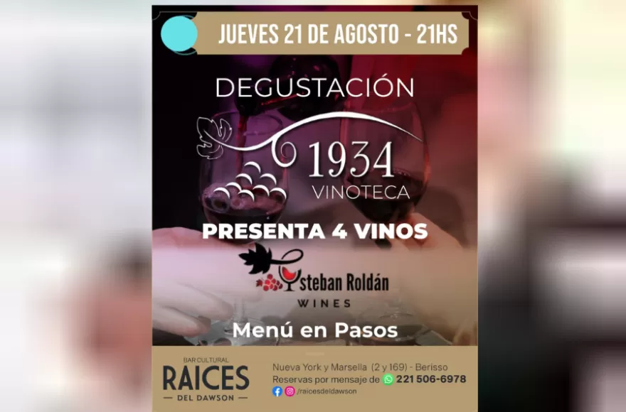 El jueves llega la degustación de vinos a Raíces.
