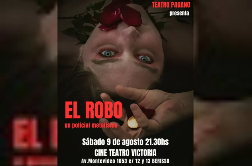 Este sábado 9 de agosto, a las 21:30 horas el Cine Teatro Victoria será escenario del estreno de “El Robo”.