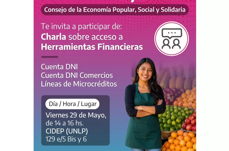 Charla gratuita sobre herramientas financieras y Cuenta DNI para la comunidad