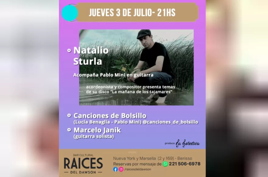Natalio Sturla abre la grilla artística de Raíces en julio.